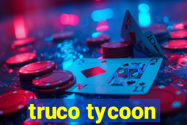 truco tycoon